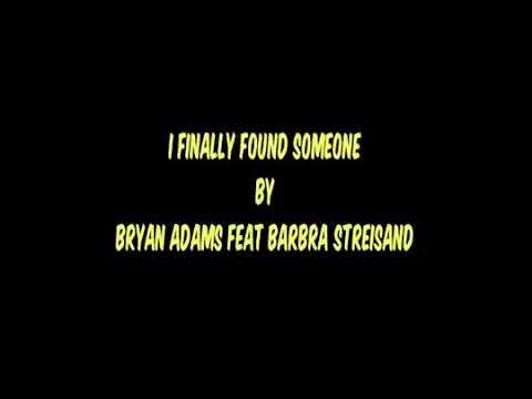 i finally found someone lyrics