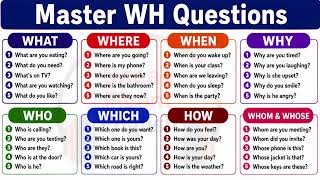Master WH Questions in English  Learn What, Where, When, Why, Who, Which, How, Whom & Whose