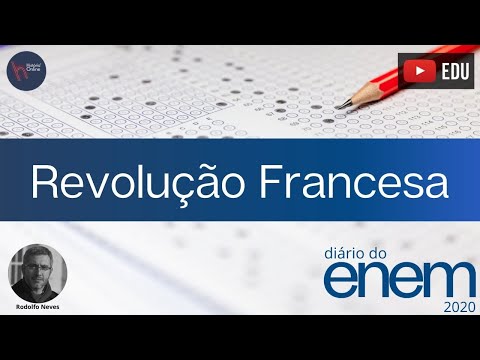 Diário do Enem 2020 - ep. 14: Revolução Francesa