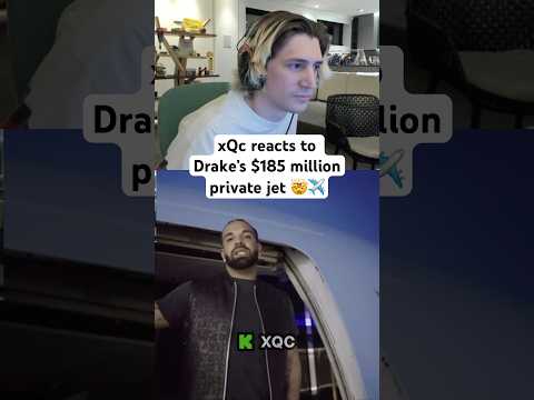 xQc reacts to Drake's $185 MILLION Private Jet 😱 #xqc #drake #rich