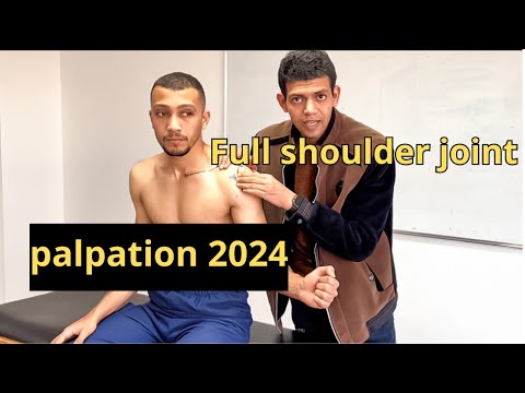 Full shoulder joint palpation (bony and soft)