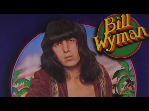 Bill Wyman "Monkey Grip Glue" (featuring Lowell George)