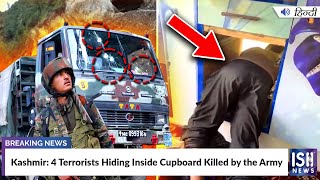 Kashmir: 4 Terrorists Hiding Inside Cupboard Killed by the Army