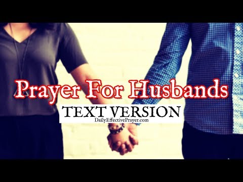 Prayer For Husbands (Text Version - No Sound)