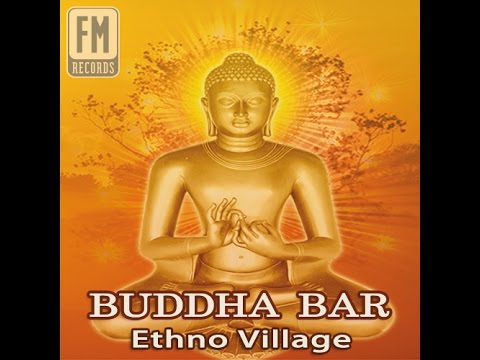 Various Artist - Buddha Bar - Ethno Village