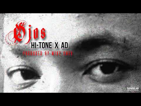 Hi-Tone "Ojos" Remix (Feat. AD)