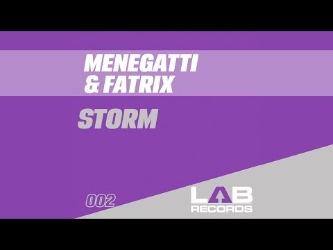 Menegatti Fatrix - Storm (Radio Edit) [Official]