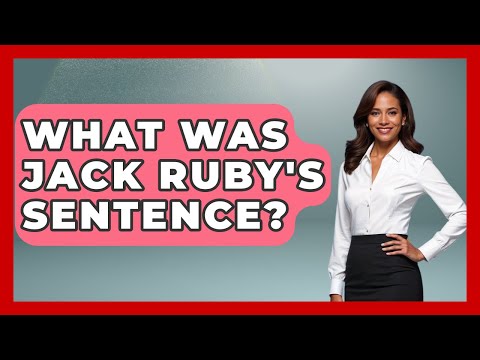 What Was Jack Ruby's Sentence? - I'm a 60s Baby