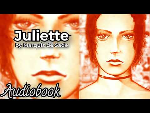 Juliette by Marquis De Sade - Part 1 - Romance Audiobook | Provocative Historical Novel