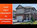 OUR FIRST HOUSE IN KITCHENER ONTARIO CANADA CANADA HOME TOUR THE DEALMAKERS