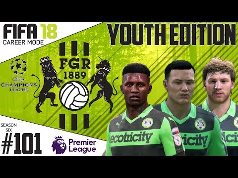 Fifa 18 Career Mode  - Youth Edition - Forest Green Rovers - EP 101