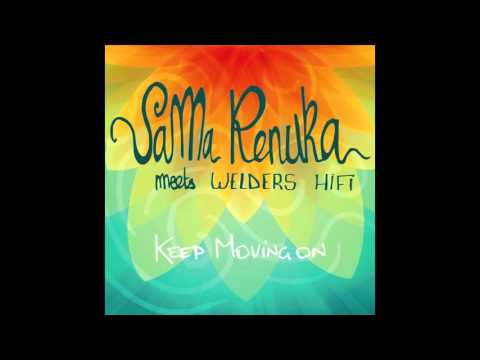 Sama Renuka meets Welders Hifi - Keep Moving On [Full Album]