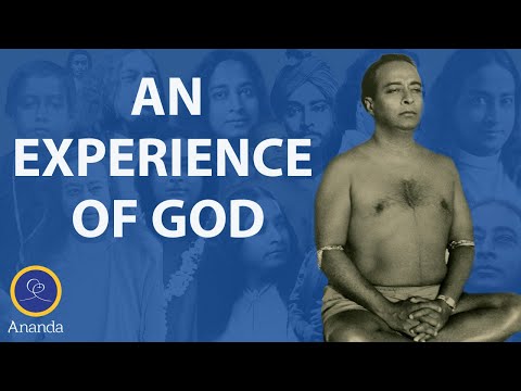 An Experience of God  — From the Life of Paramhansa Yogananda