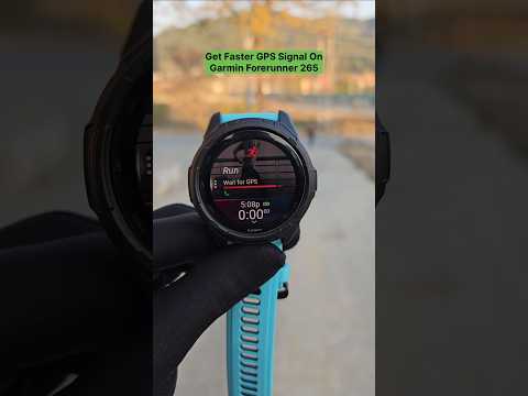 Get Faster GPS Signal On Garmin Forerunner 265 | GPS Settings