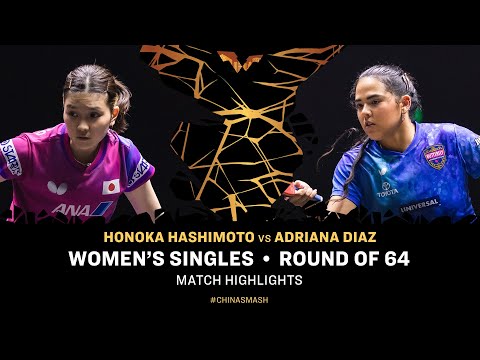Honoka Hashimoto vs Adriana Diaz | WS R64 | #ChinaSmash 2025