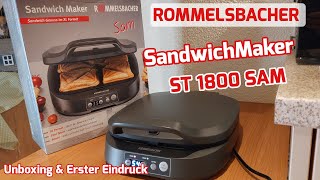 Rommelsbacher Sandwich Maker ST1800 SAM [Unboxing & Erster Eindruck]