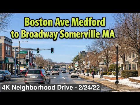 🚗 Boston Ave Medford to Broadway Somerville MA | 4K Neighborhood Drive (2/24/22)