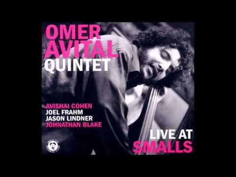 Omer Avital Quintet - Theme For A Brighter Future (HQ)