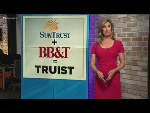 SunTrust + BB&T = Truist