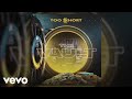 Too $hort - Bancroft (Audio)