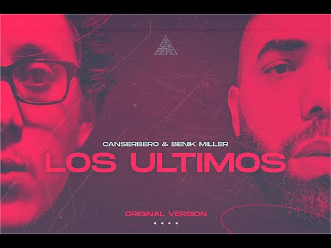 LOS ULTIMOS - Benik Miller  Feat. Canserbero
