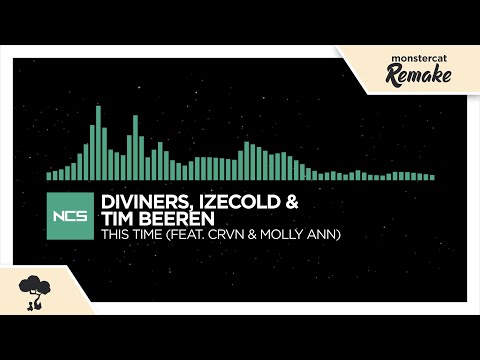 Diviners, IZECOLD & Tim Beeren - This Time (feat. CRVN & Molly Ann) [Monstercat Remake]