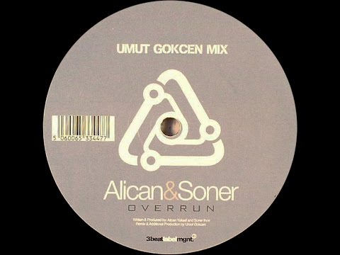 Alican & Soner ‎– Overrun (Umut Gokcen Mix)