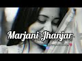 Marjani Jhanjar Bol Padi LoFi Remix Slowed Reverb Heaven Lofi Music