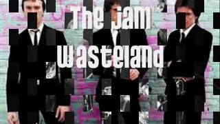 The Jam - Wasteland