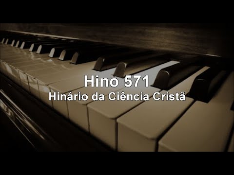 Hino 571 - Christian Science Hymnal - Hymns 430-603