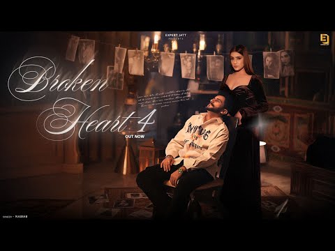 Broken Heart 4 | NAWAB | OFFICIAL VIDEO | Punjabi Song | Latest New Song 2025