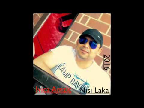 Ivica Amzic 2016 Nisi laka █▬█ █ ▀█▀