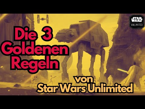 DIESE GOLDENEN STAR WARS UNLIMITED REGELN MUSST DU KENNEN! Wertvolle Tipps, Tricks und Beispiele!
