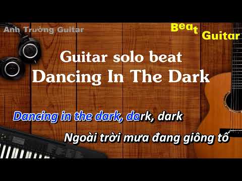 Karaoke Dancing In The Dark - Soobin Hoàng Sơn Guitar Solo Beat Acoustic | Anh Trường Guitar