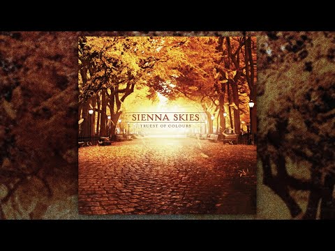 Sienna Skies - Truest Of Colours (FULL ALBUM/2009)