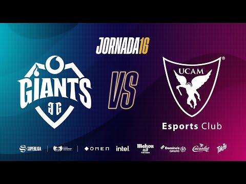 VODAFONE GIANTS VS UCAM ESPORTS CLUB  - LEAGUE OF LEGENDS - SUPERLIGA - JORNADA 16