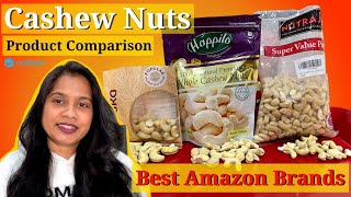 Review of Top 3 most selling Cashew Nut brands on Amazon in india | Happilo Vs Nutraj Vs Vedaka