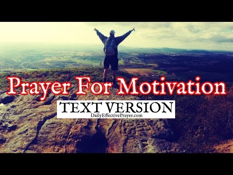 Prayer For Motivation (Text Version - No Sound)