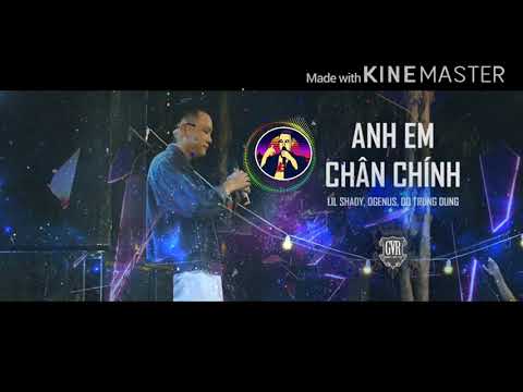 #lilshady #aecc #ogenus ||  ANH EM CHÂN CHÍNH - LIL SHADY, OGENUS, DO TRUNG DUNG (MV)