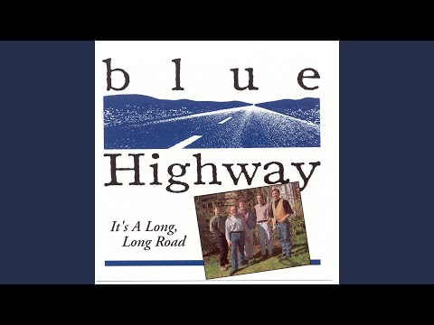 The One I Left Behind - Blue Highway