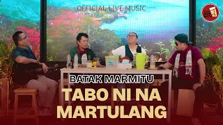 Download lagu Tabo Ni Na Martulang I Cipt Soritua Manurung I Cover : Batak Marmitu mp3