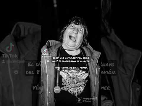 2 Minutos y el Chavo del 8 se conocieron #2minutos #elchavodel8 #punk