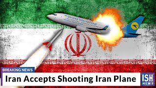 Iran Accepts Shooting Iran Plane
