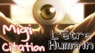 " l' Être Humain / 人間" Migi 👋- Citation VF [Parasyte) - VOST