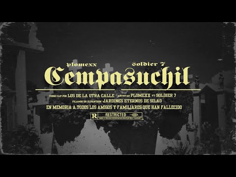 Plomexx - Cempasúchil Ft Soldier 7 (Video Oficial)