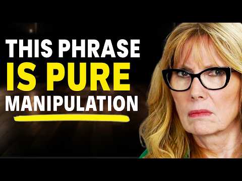 The WORST Phrases Controlling People Use! (It’s Not Just Narcissists)