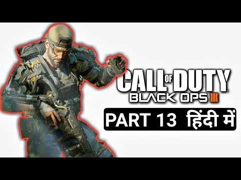 Call of Duty Black Ops 3 (Hindi) Walkthrough Gameplay Part 13 - Campaign Mission 13 (COD BO3)