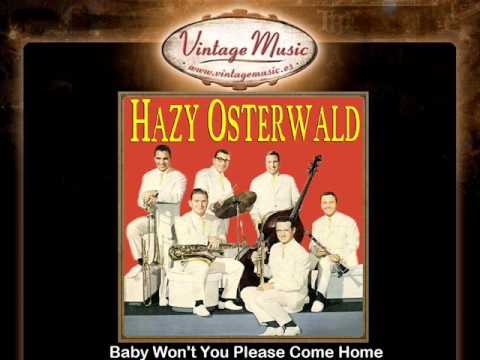 Hazy Osterwald Sextet -- Baby Won't You Please Come Home