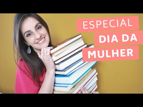 20 autoras IMPERDÍVEIS pro DIA DAS MULHERES | Michelly Santos Literatura