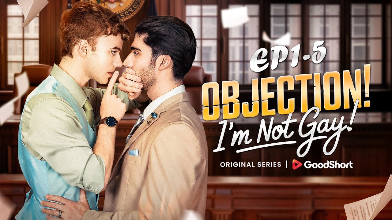 😘“Objection I'm not Gay” (2025) | Enemy Lawyers Married?! He Saved Me! #goodshort #drama